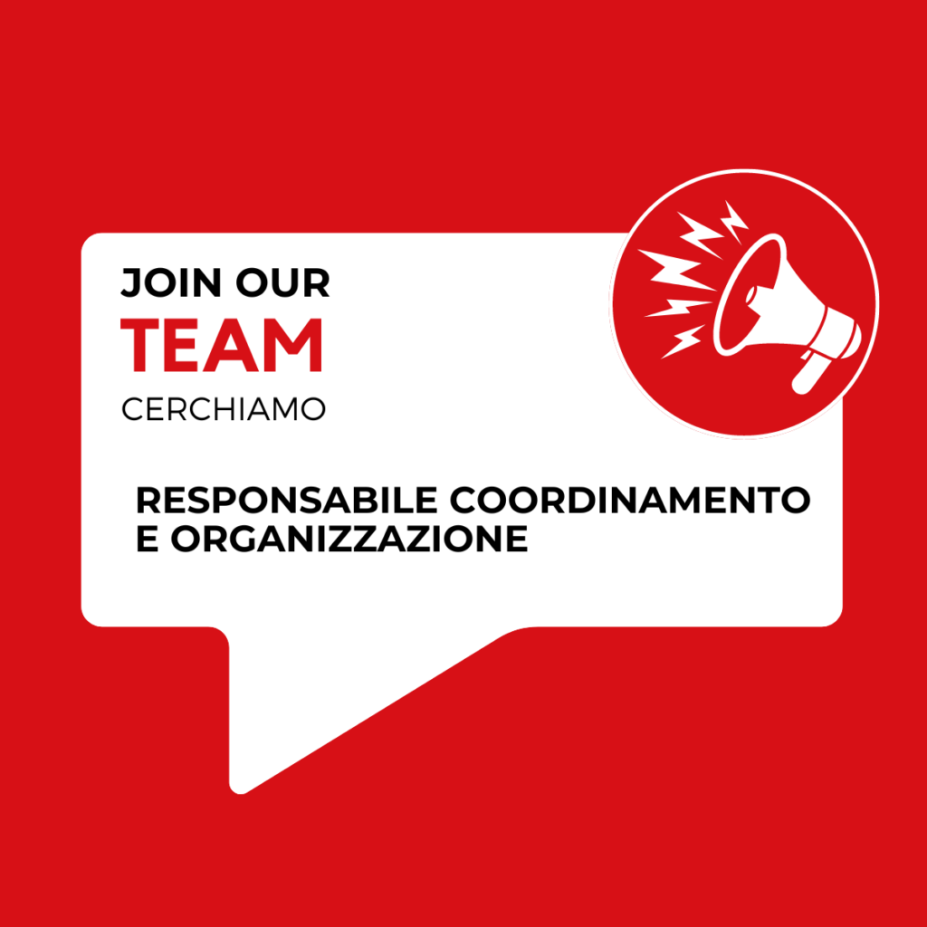 Join our Team: Responsabile coordinamento e organizzazione